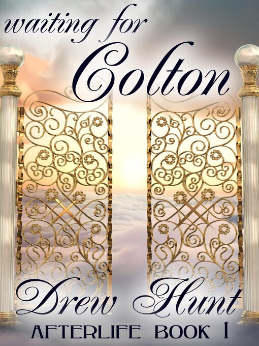 Title details for Waiting for Colton by Drew Hunt - Available